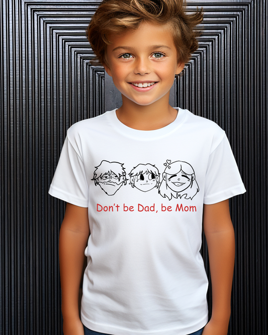 Kids - Don't Be Dad T-Shirt